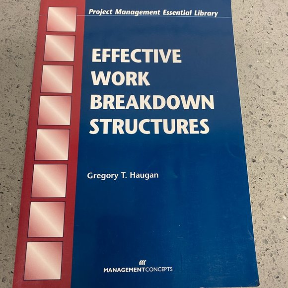 Effective Work Breakdown Structures, Project Management Essential Library - Picture 1 of 3